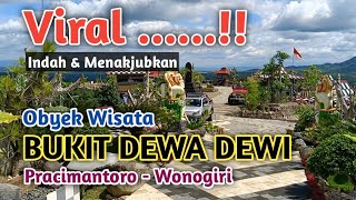 Perjalanan Wisata ke Bukit Dewa Dewi Pracimantoro Wonogiri dari Kota Pacitan