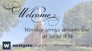 Westgate Church, January 19th, 2025 | Live Service