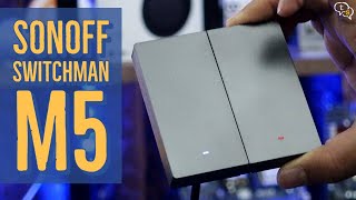 Sonoff SwitchMan M5 Smart Wall Switch - First Look