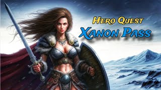 HeroQuest - Xanon Pass (Solo Quest 2)