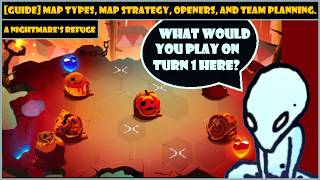 [Guide] Map Types, Map Strategy, Openers, and Team Planning.