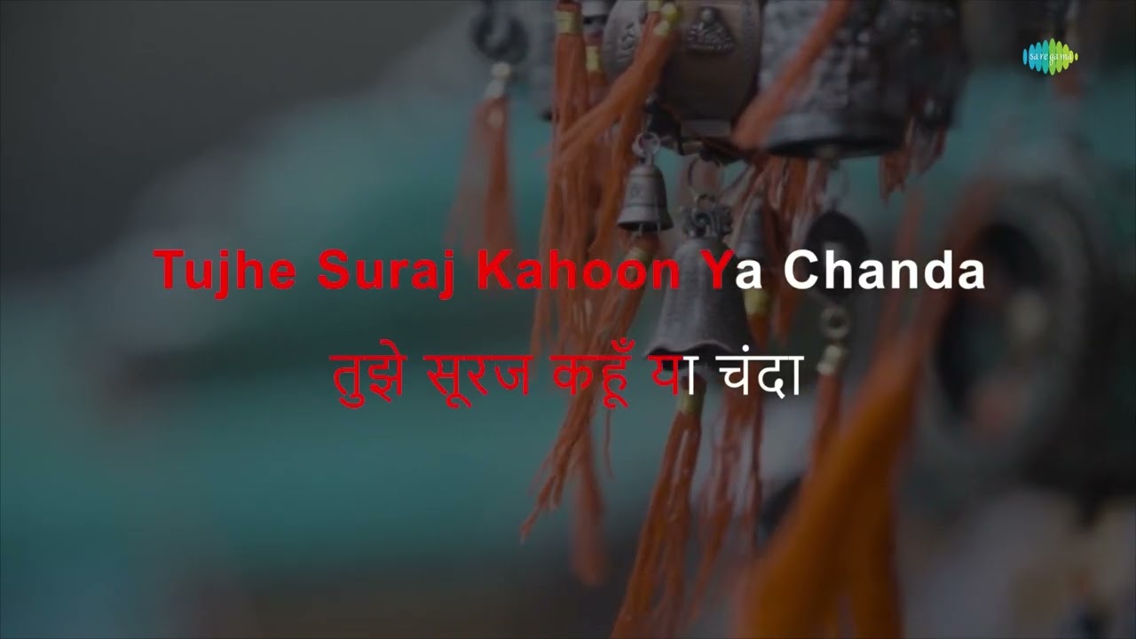 Tujhe Suraj Kahoon Ya Chanda English Lyrics