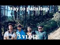 3 VLOGE IN PATNI TOP #jatin #patnitophills #youtube