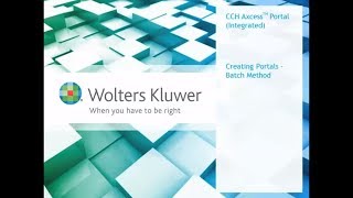 CCH Axcess™ Portal - Creating Portals Using the Batch Method