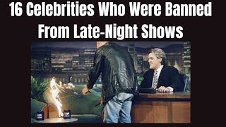 Celebrities Banned From Late-night Tv: The Shocking List