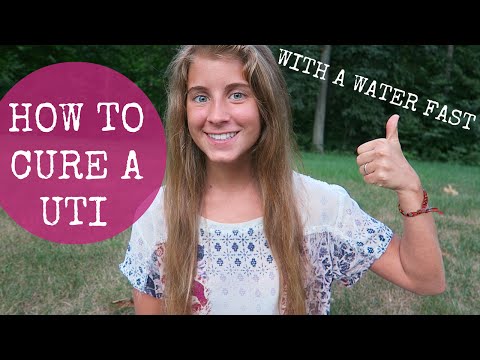 HOW I CURED MY UTI WITH A WATER FAST! HOW I CURED MY UTI WITH A WATER FAST!