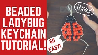 Ladybug/Ladybird Beaded Keychain Tutorial