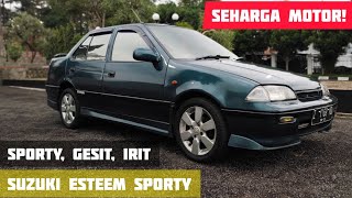 SUZUKI ESTEEM 1.3 SPORTY TAHUN 1993 || SI GESIT IRIT TAMPILAN SPORTY SEHARGA MOTOR