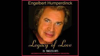 Engelbert Humperdinck: Legacy Of Love (Full CD) 2009