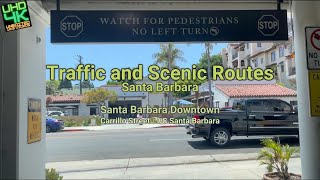 Santa Barbara / Santa Barbara Downtown (Carrillo Street - UC Santa Barbara) (4K 16:9)
