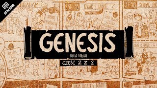 Omówienie: Genesis (Księga Rodzaju), część 2 (rozdziały 12-50)