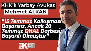 KHK'LI YARBAY MEHMET ALKAN: \