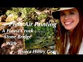 Plein Air Painting A Forest Creek Stone Bridge with Jessica Henry Gray