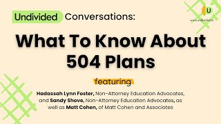 What To Know About 504 Plans | Undivided Conversations