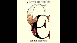 A DAY TO REMEMBER - Common Courtesy (Deluxe Edition) ( Album)