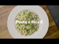 Pasta e Piselli Recipe