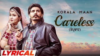 Careless (Lyrical) | Korala Maan Ft Rumman Ahmed | Desi Crew | New Punjabi Songs 2023| Speed Records
