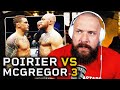 Dustin Poirier vs Conor McGregor 3: WHO WINS?