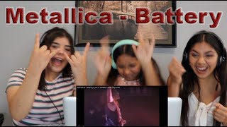 Three Girls React to Metallica - Battery (Live in Seattle 1989)