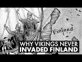 Why Vikings Never Invaded Finland