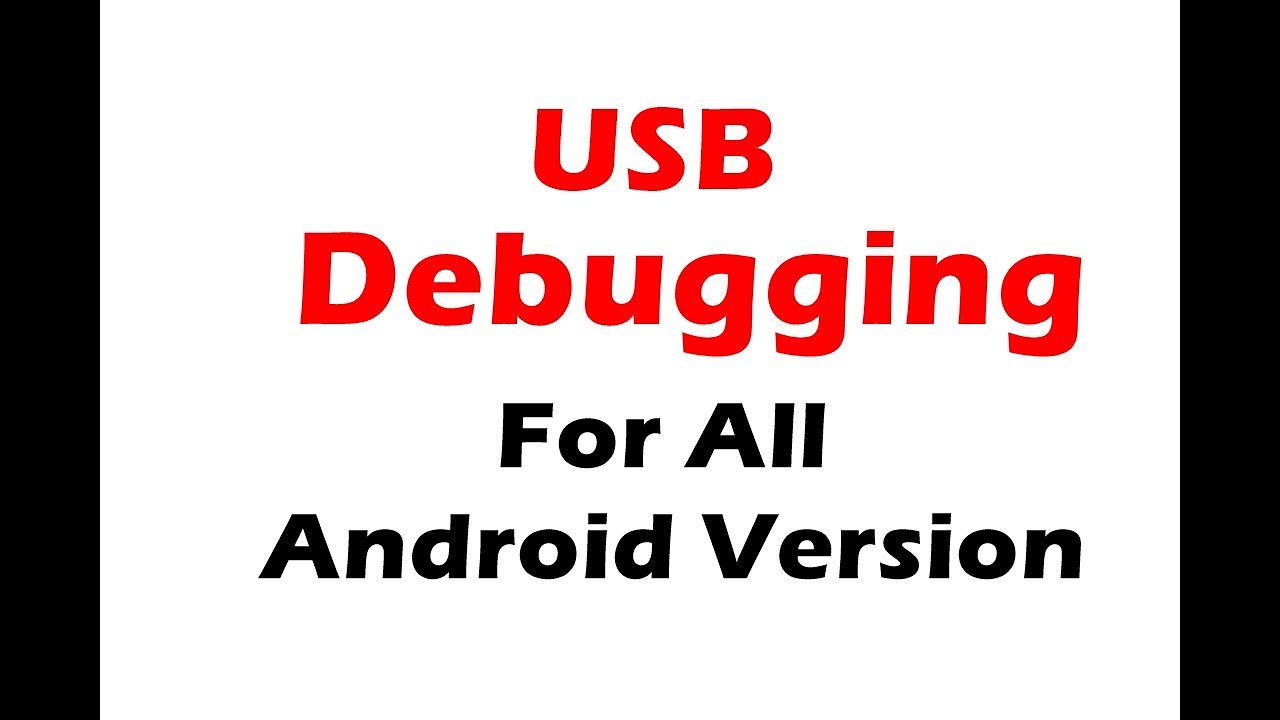 What Is Debugging? How To Turn On USB Debugging For All Versions - YouTube