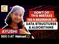Don't Do This MISTAKE If You Are BEGINNER in Data Structures and Algorithms | Coding Ninjas