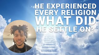 Son of Rapper Dies and Experienced Every Religion. What did he settle on? - Ep. 22