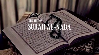 Surah Al-Naba(The Tidings)/Surah Naba Beautiful Recitation / Heart Melting Surah