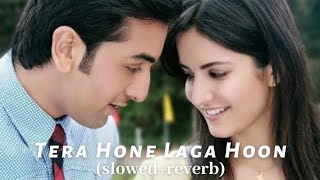Tera Hone Laga Hoon (slowed+reverb) | YK Lofi tune