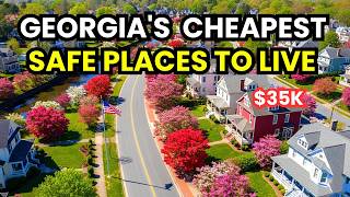 10 Cheapest Places to Live in Georgia 2026 Update (Don't Move Near Atlanta!)