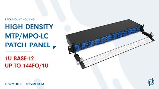 High Density MTP/MPO to LC Breakout Patch Panels Up to 144FO/1U