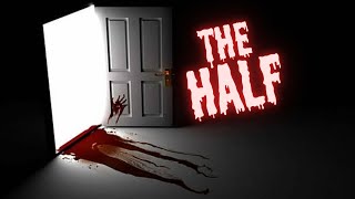 The Half | Short Horror Film