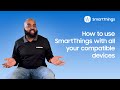 How to use SmartThings with compatible devices