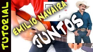 JUNTOS de Emilio Navaira en Guitarra TUTORIAL ACORDES