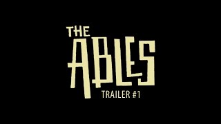 The Ables Trailer #1 (EBOOK NOW AVAILABLE FOR PRE-ORDER)