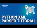 Python XML Parser Tutorial | Read and Write XML in Python | Python Training | Edureka Rewind