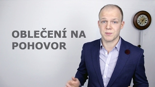 Jak se obléknout na pracovní pohovor