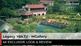 Trải nghiệm nuôi dưỡng Thân - Tâm - Trí tại Legacy Yên Tử - MGallery - 4K Hotel Tour \u0026 Review [2024]