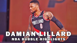 Damian Lillard Bubble Highlights - In The Orlando Bubble 2020 Season