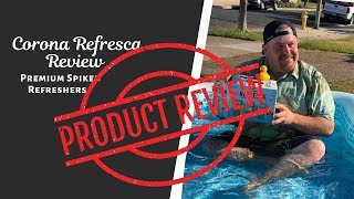 Corona Refresca Review | 3 New Drink Flavors Taste Test