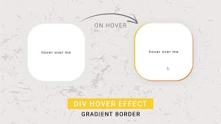 Div Gradient Border Hover Effect In HTML and CSS With Source Code