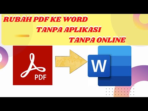 Cara Merubah PDF Ke Word Tanpa Online Dan Tanpa Aplikasi - YouTube