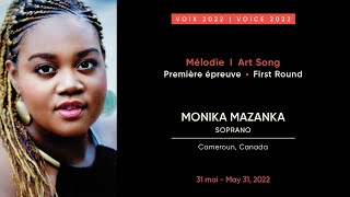 Monika Mazanka | CMIM Voix/Voice 2022 | Première épreuve/First Round