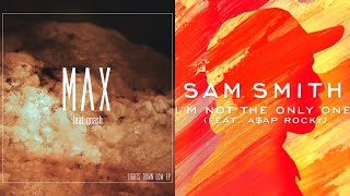 Not The Only Lights Down Low | Sam Smith feat. A$AP Rocky \u0026 MAX feat. gnash (Remix)