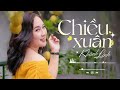 chiều xuân ca sĩ khánh linh