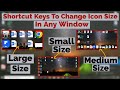 Shortcut Key to Change Icon Size in Any Windows | Shortcut Keys to Increase or Decrease Icon Size