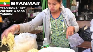 🇲🇲 Exploring Traditional Myanmar Life, Culture, and Food in Yangon Neighborhoods