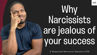 Why are toxic people so jealous of your success?