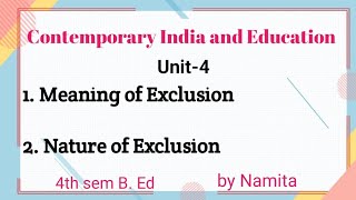 Meaning and nature of Exclusion # 4th sem B.ed # Andhra University by Namita patro