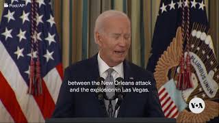 Biden says no evidence of link between New Orleans attack and Cybertruck explosion  | VOA News